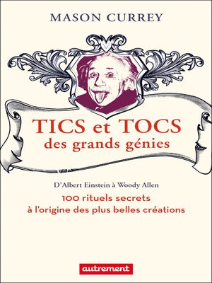 cover image of Tics et tocs des grands génies